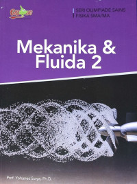 Image of Mekanik & Fluida 2- Seri olimpiade Sains Fisika SMA/MA