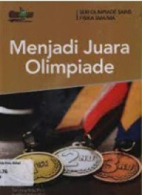 Image of MENJADI JUARA OLIMPIADE - seri olimpiade sains Fisika