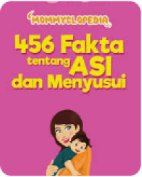 Image of Mommyclopedia 456 Fakta Tentang ASI dan Menyusui