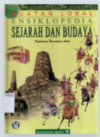 Image of MUATAN LOKAL ENSIKLOPEDIA SEJARAH DAN BUDAYA Indonesia Raya