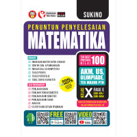 Image of PENUNTUN PENYELESAIAN MATEMATIKA SMA /MA/SMK/MAK KELAS X FASE E