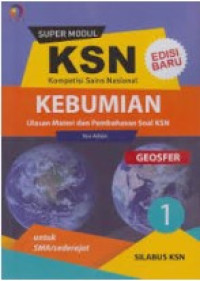 Image of SUPER MODUL KSN - KEBUMIAN - KOMPETISI SAINS NASIONAL - GEOSFER